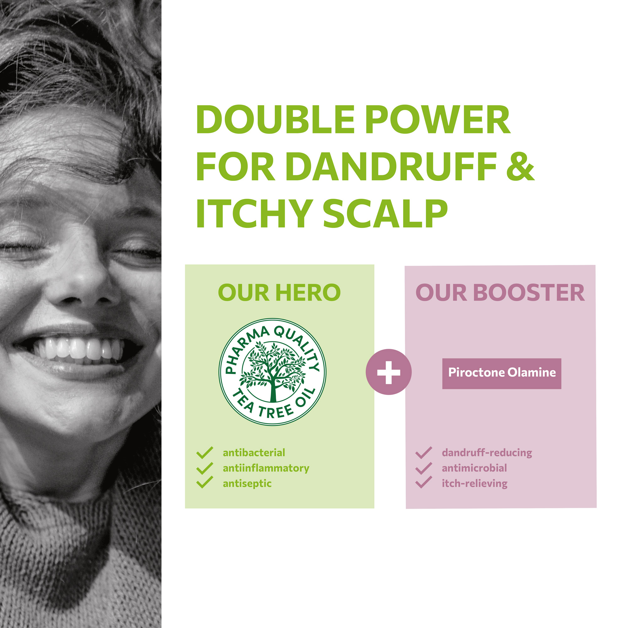 MY TEA TREE OIL double power for dndruff and itchy scalp with piroctone olamine